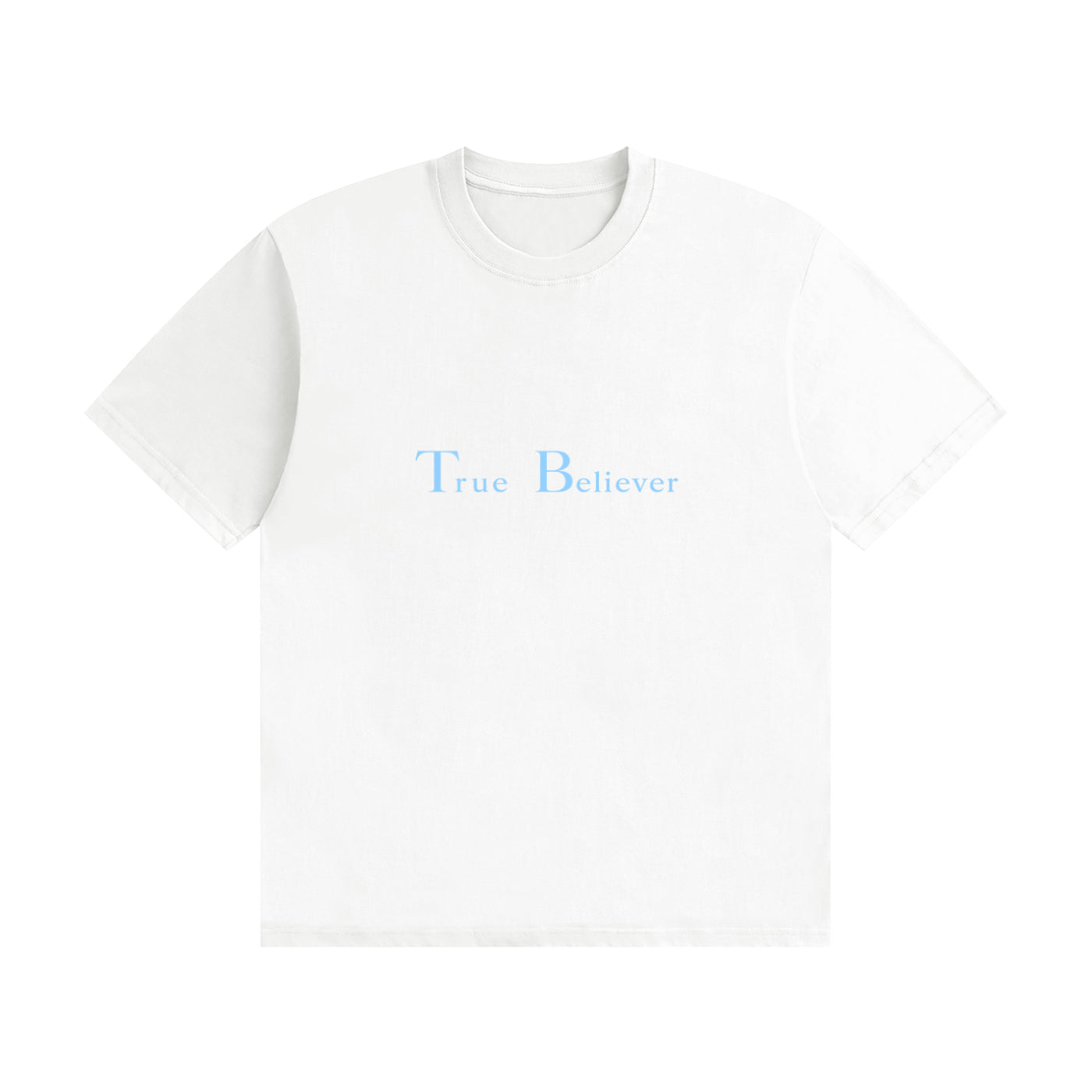 True Believer T-Shirt