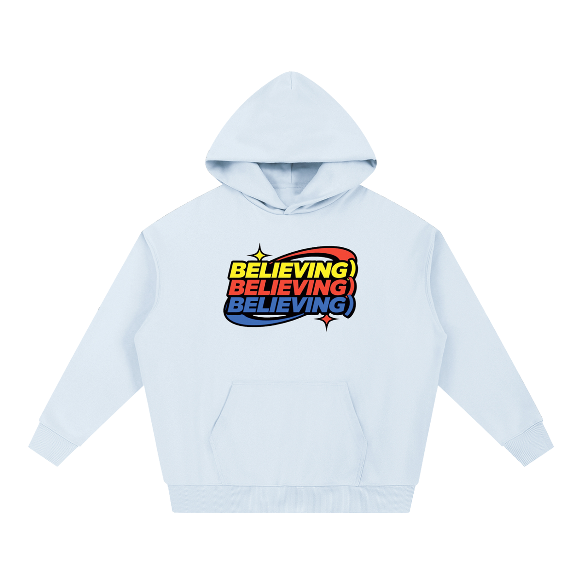 Believing  Hoodie