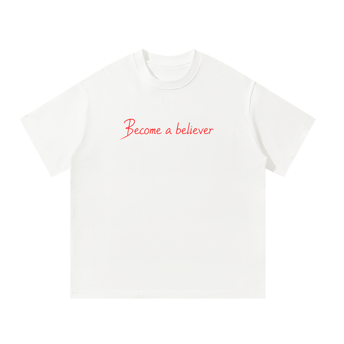 Become a believer  Tee