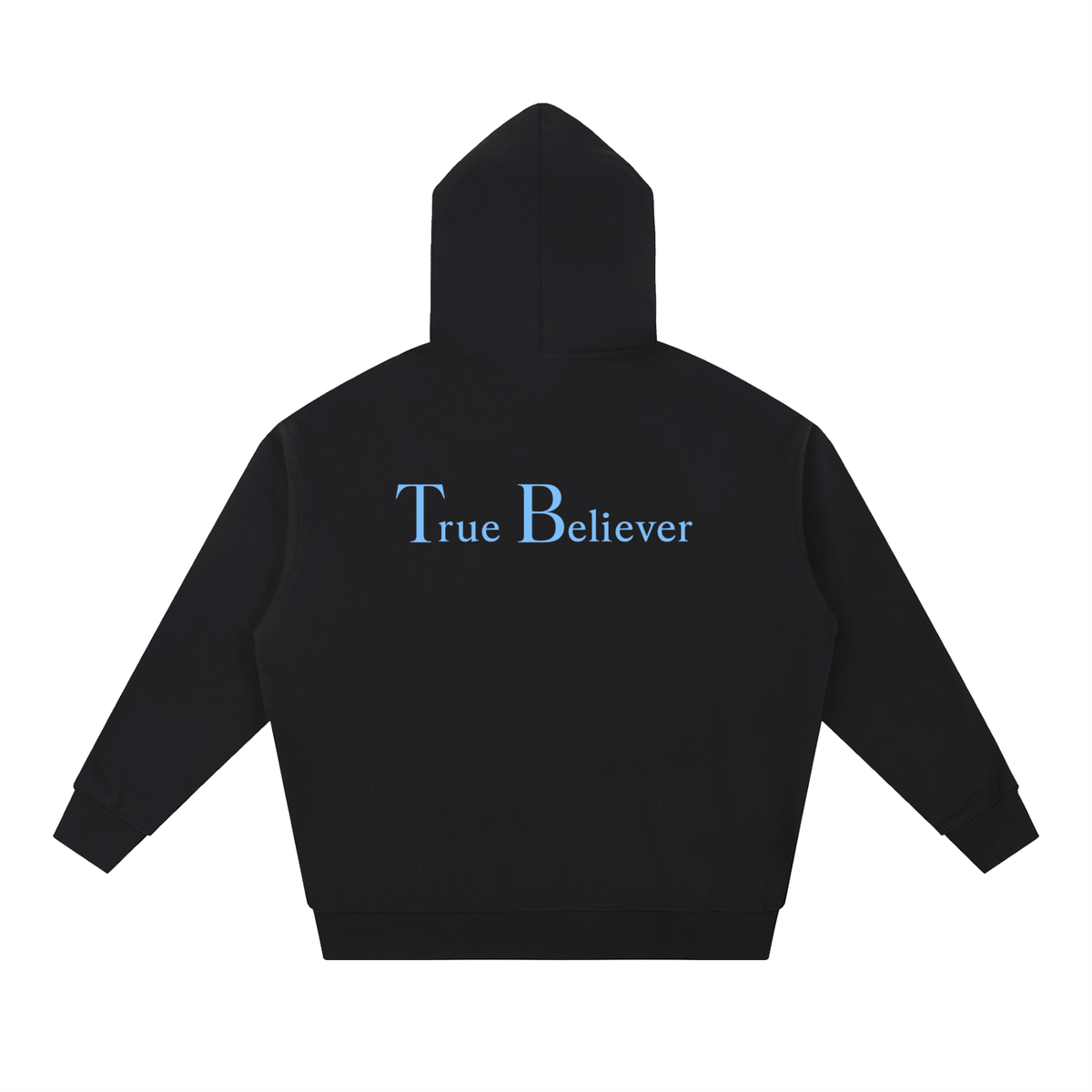Believing  Hoodie